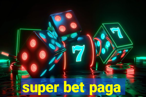 super bet paga