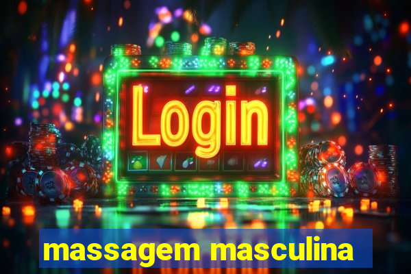 massagem masculina