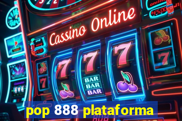 pop 888 plataforma