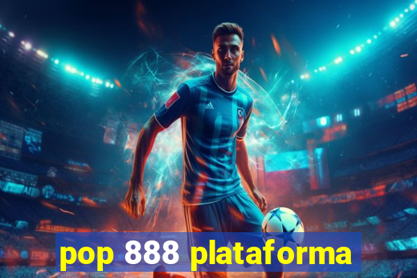 pop 888 plataforma