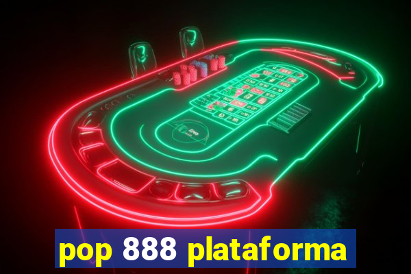 pop 888 plataforma