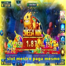 slot mestre paga mesmo