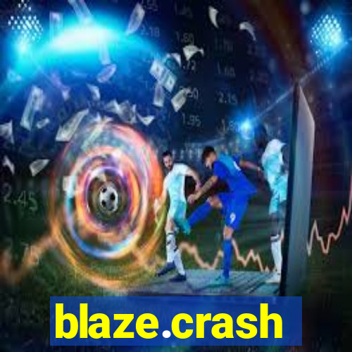 blaze.crash