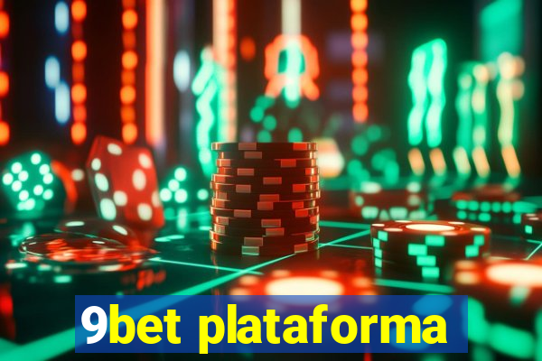 9bet plataforma