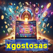 xgostosas