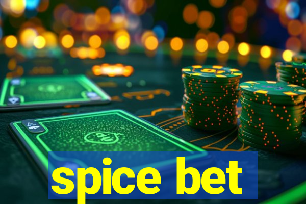 spice bet