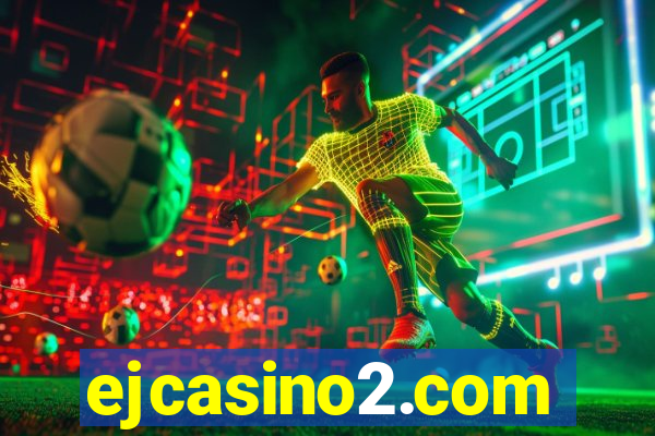 ejcasino2.com