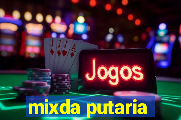 mixda putaria