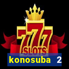 konosuba 2 temporada dublado