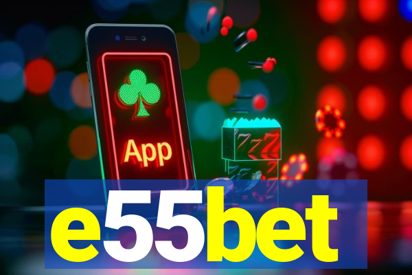 e55bet