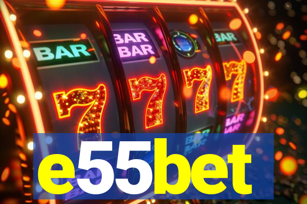 e55bet