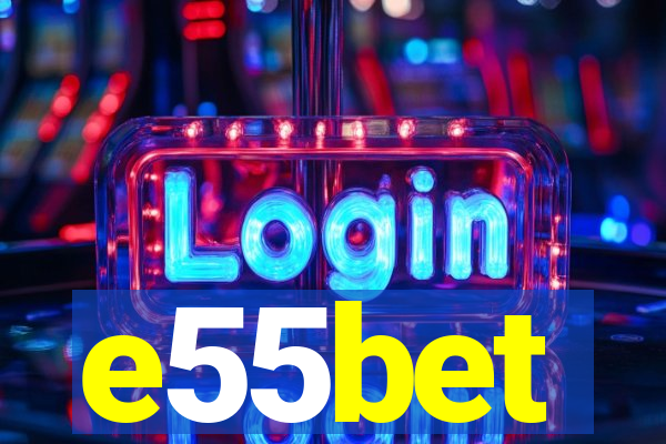 e55bet