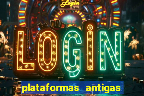 plataformas antigas slots 2023