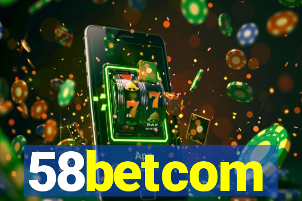 58betcom