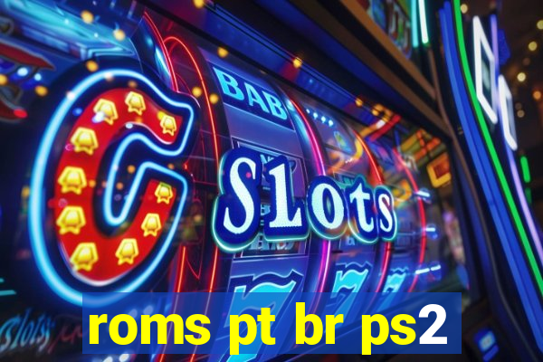 roms pt br ps2