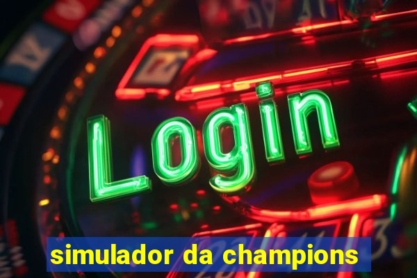 simulador da champions