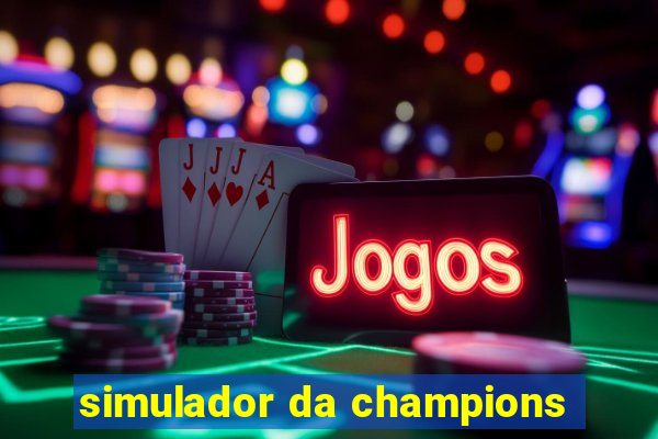 simulador da champions