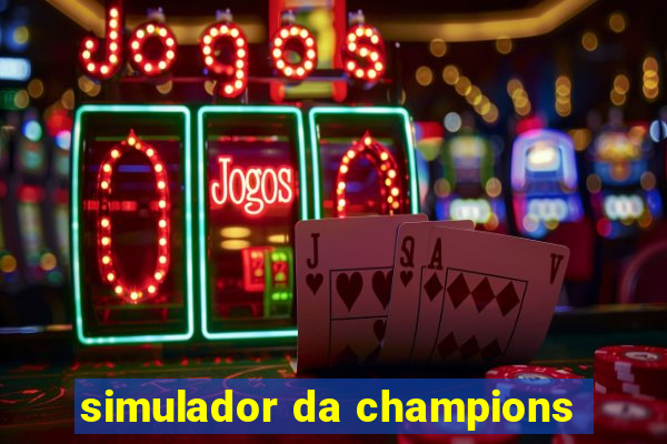 simulador da champions