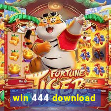 win 444 download