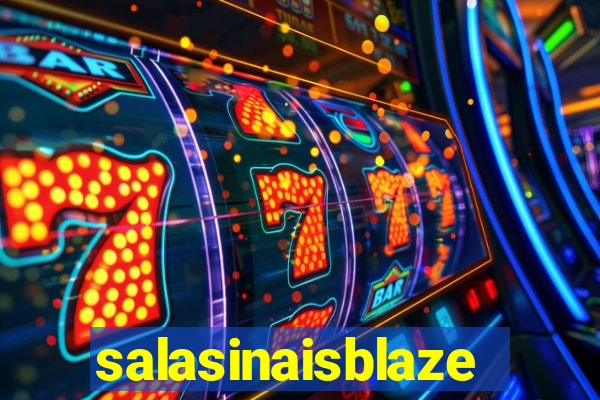 salasinaisblaze