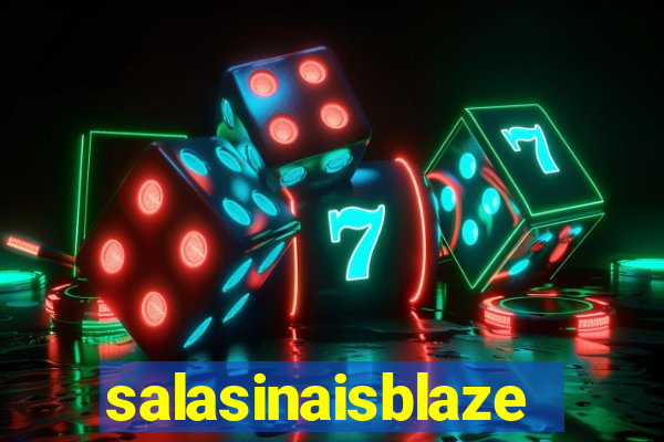 salasinaisblaze