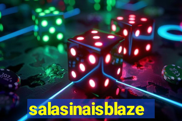 salasinaisblaze