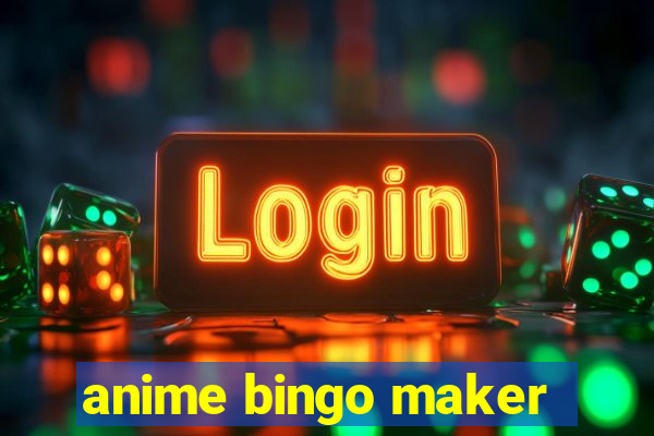 anime bingo maker