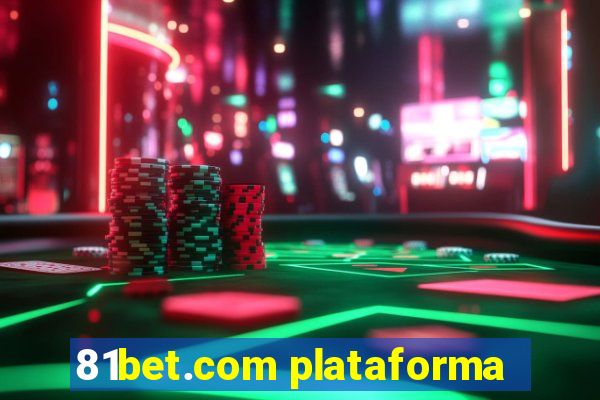 81bet.com plataforma