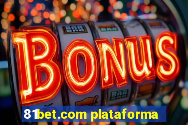 81bet.com plataforma