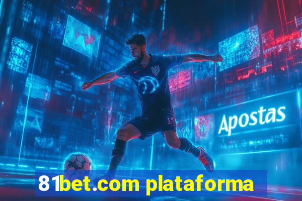 81bet.com plataforma