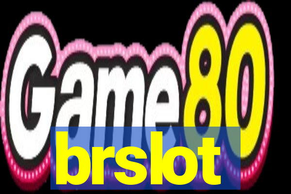 brslot