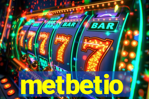 metbetio