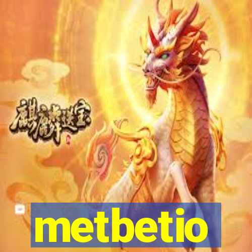 metbetio