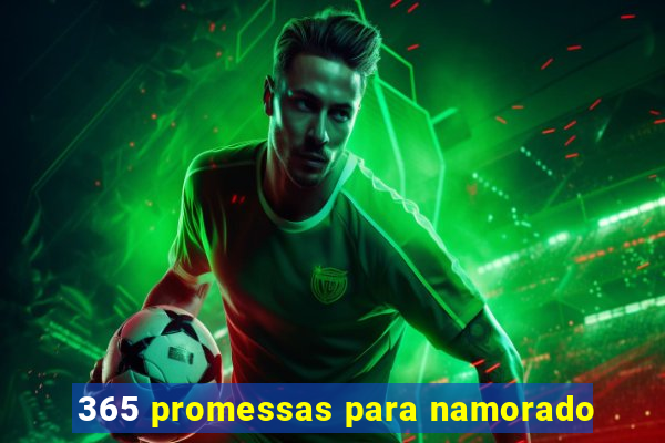 365 promessas para namorado