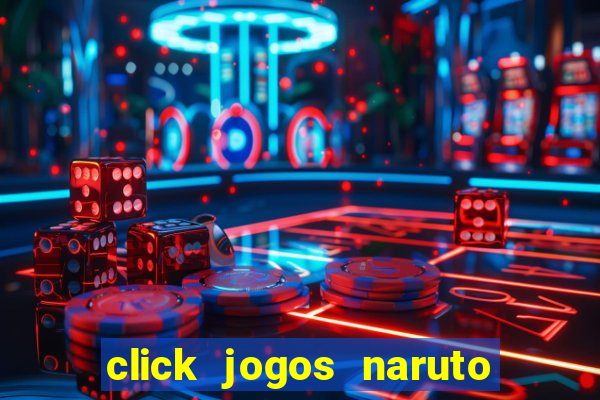 click jogos naruto vs bleach 2.6