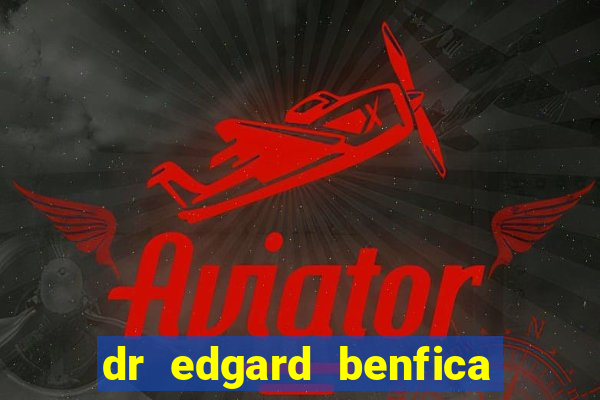 dr edgard benfica varginha mg