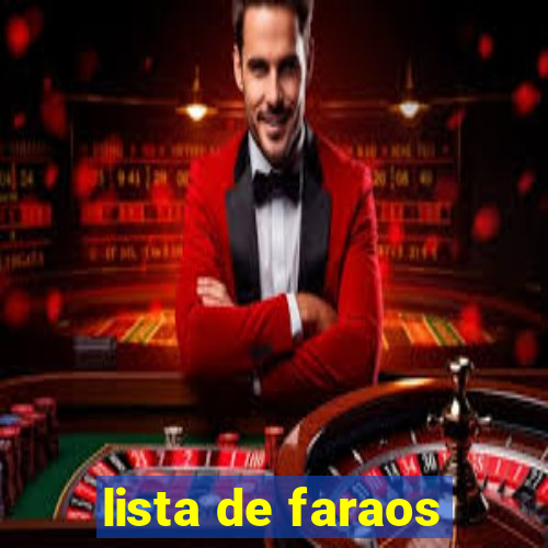 lista de faraos