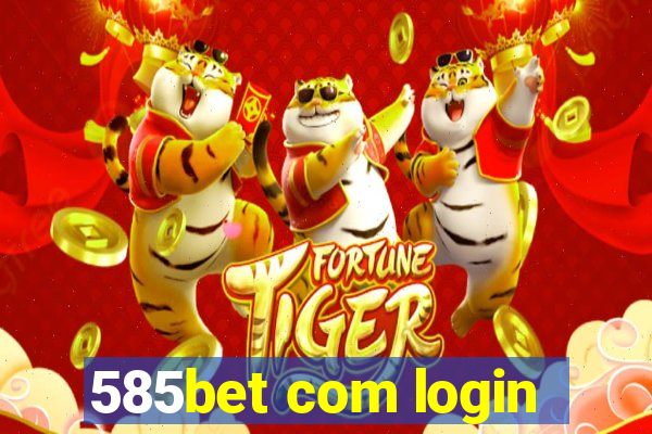 585bet com login