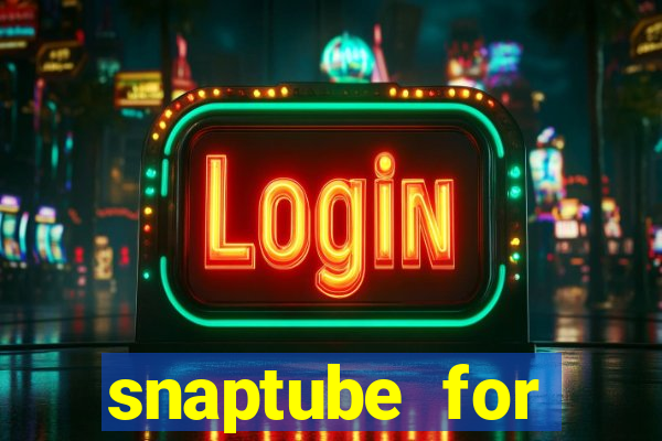 snaptube for windows 7