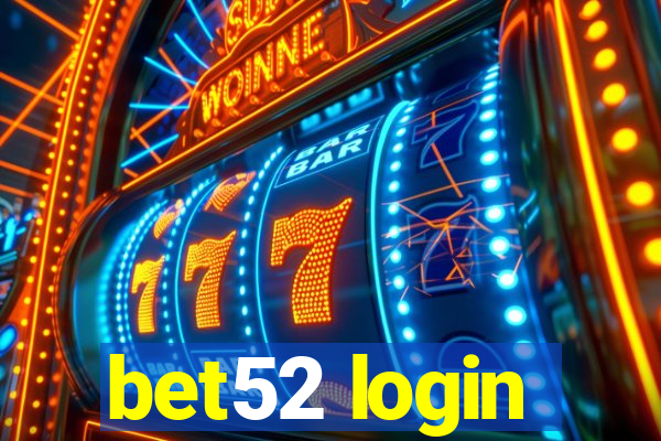 bet52 login