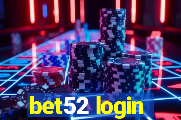 bet52 login