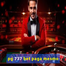 pg 737 bet paga mesmo