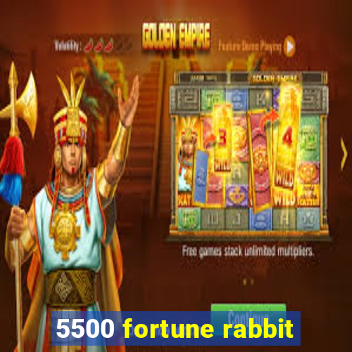 5500 fortune rabbit