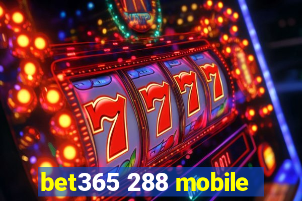 bet365 288 mobile