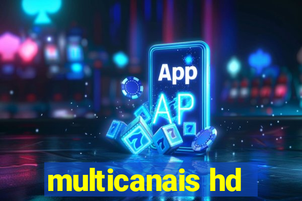 multicanais hd