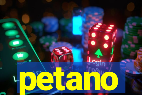 petano