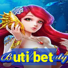 uti bet