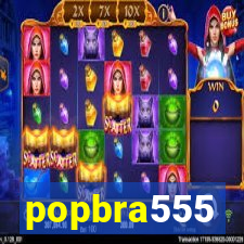 popbra555