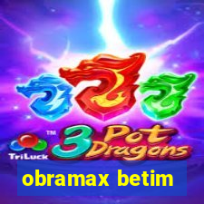 obramax betim