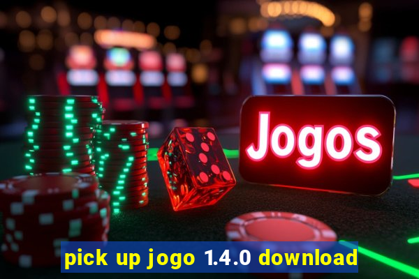 pick up jogo 1.4.0 download